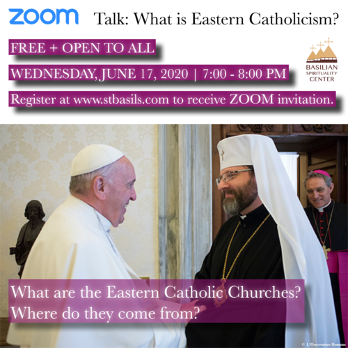 ZOOM Talk on Eastern Catholicism