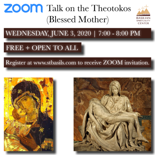 ZOOM Talk on the Theotokos (Blessed Mother)